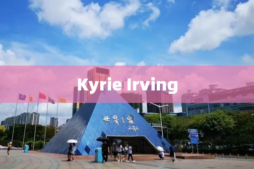 Kyrie Irving